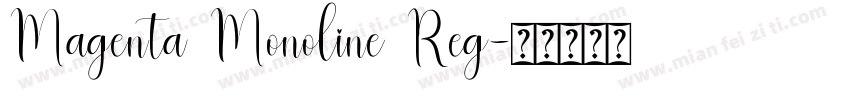 Magenta Monoline Reg字体转换